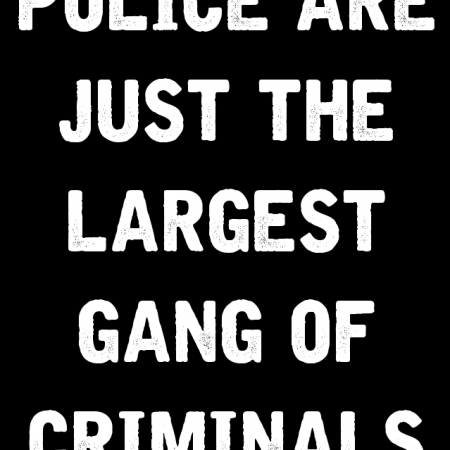 Police Are Just Criminals