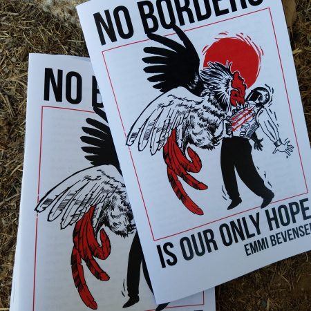 No Borders is Our Only Hope