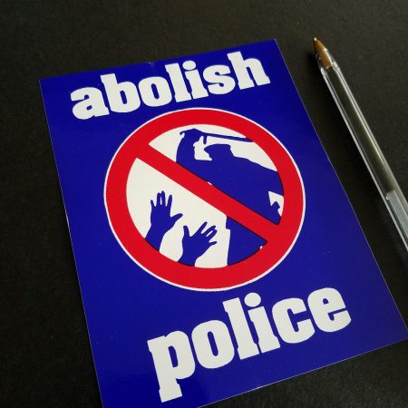 ABOLISH POLICE (LARGE)